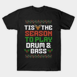 DRUM AND BASS  - Tis The Season Christmas (white) T-Shirt